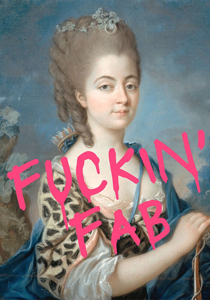 Fuckin Fab Portrait art print by Athene Fritsch for $57.95 CAD