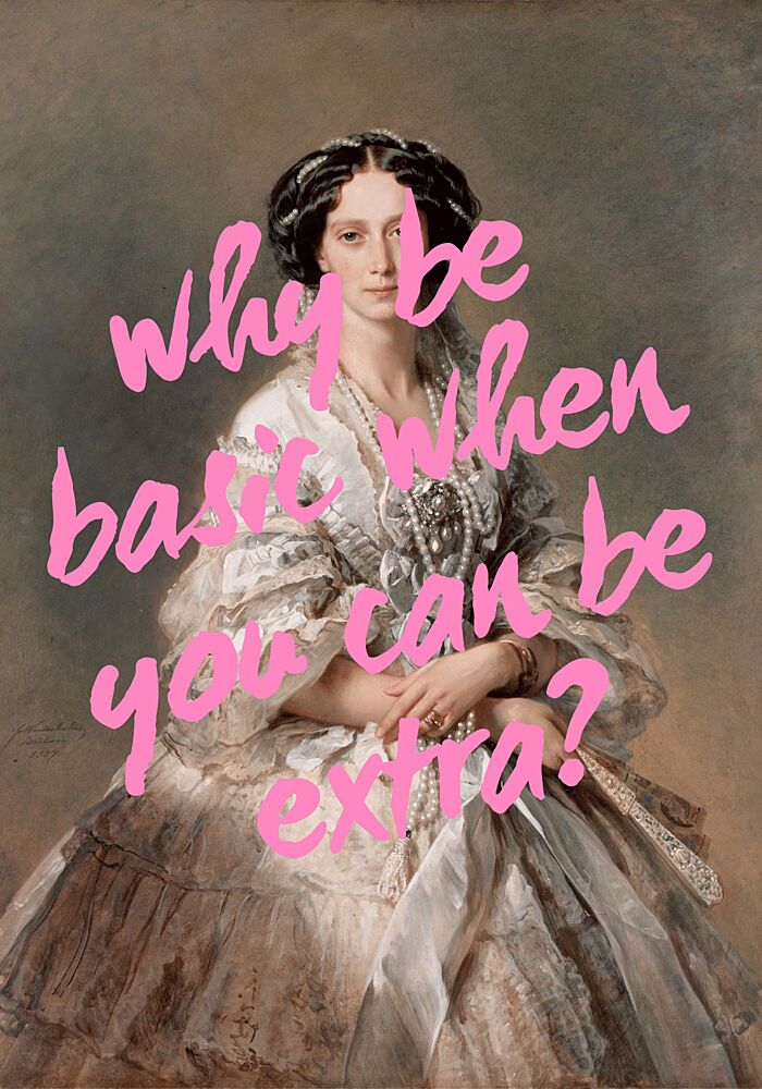 Why Be Basic Painting art print by Athene Fritsch for $57.95 CAD