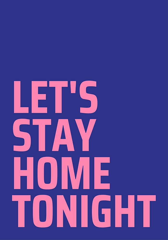 Stay Home Tonight art print by Athene Fritsch for $57.95 CAD