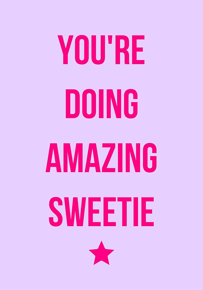 Amazing Sweetie Encouragement art print by Athene Fritsch for $57.95 CAD