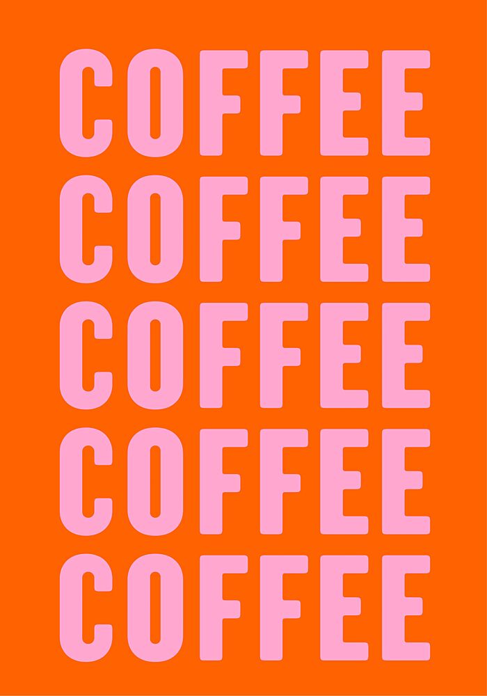 Bold Coffee Typography art print by Athene Fritsch for $57.95 CAD