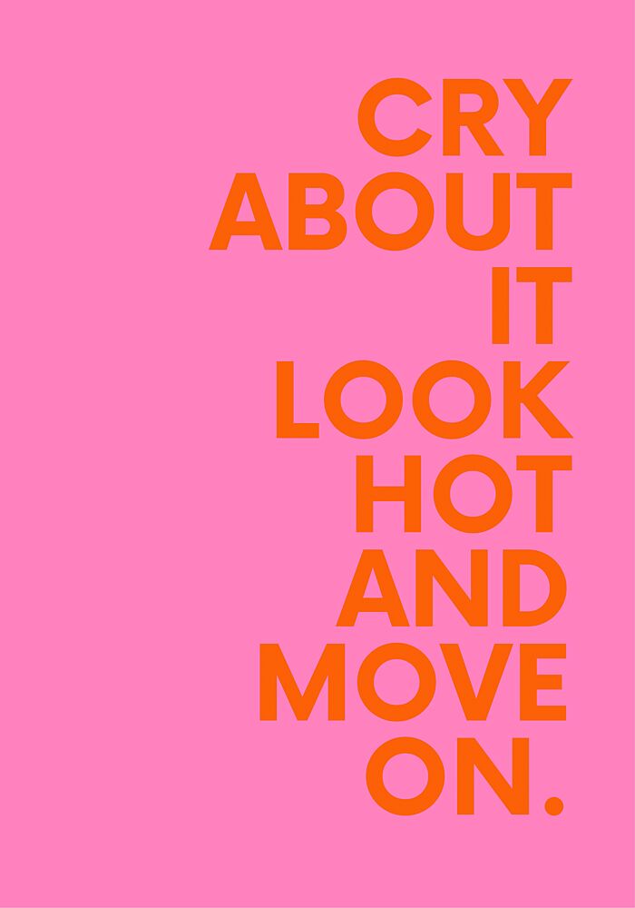 Cry Look Hot Move on art print by Athene Fritsch for $57.95 CAD