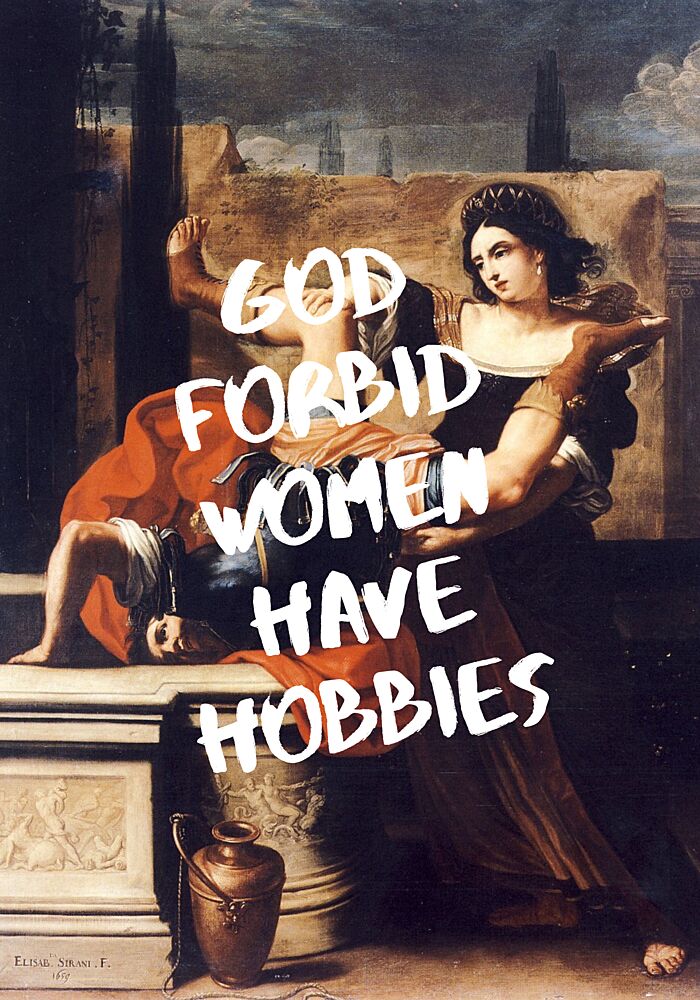 God Forbid Women Hobbies art print by Athene Fritsch for $57.95 CAD
