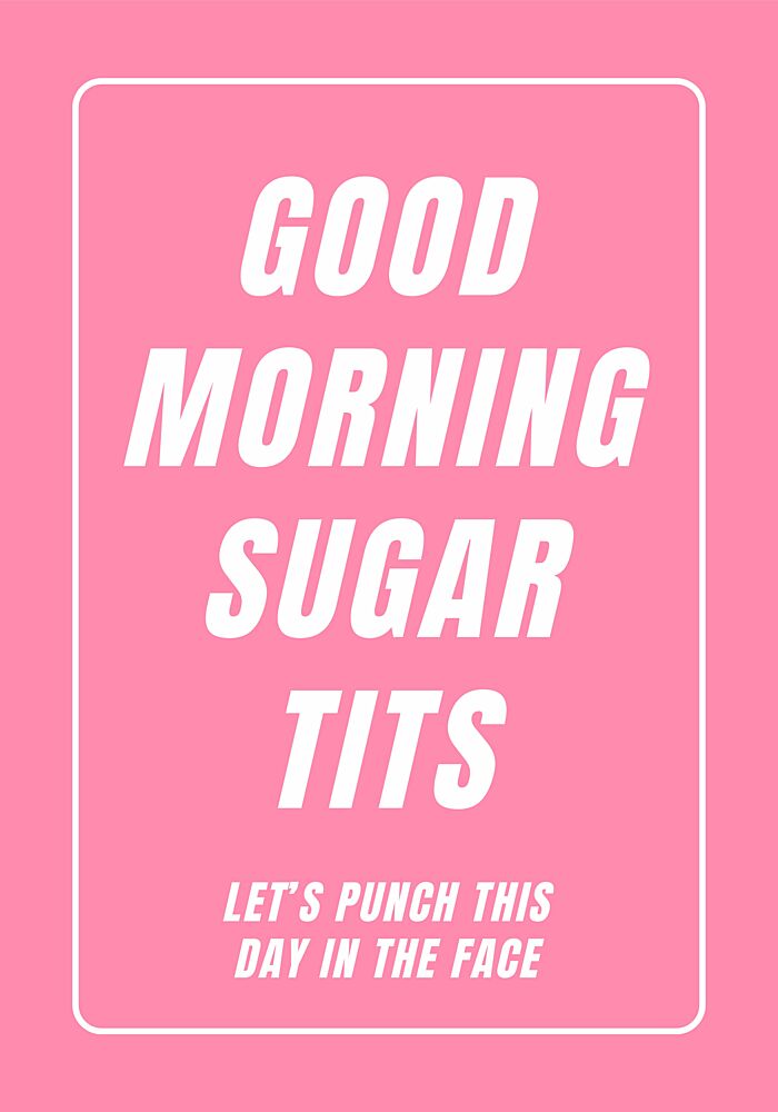 Good Morning Sugar Tits art print by Athene Fritsch for $57.95 CAD
