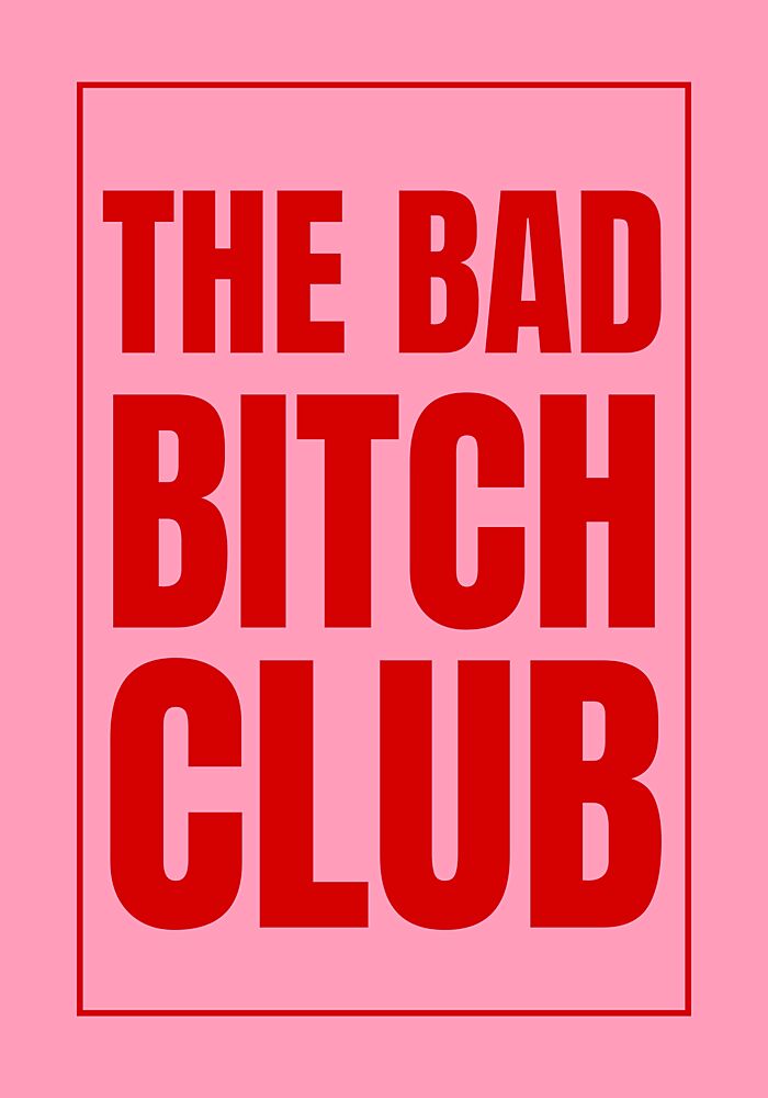 The Bad Bitch Club art print by Athene Fritsch for $57.95 CAD
