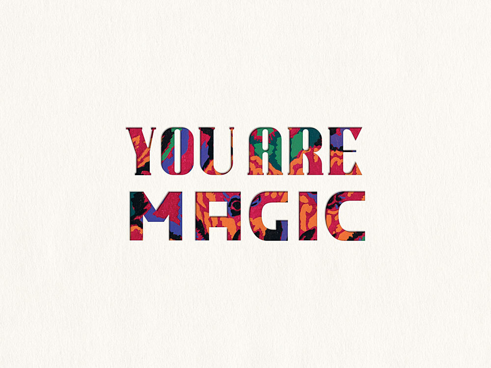 You Are Magic art print by Wild Violets for $57.95 CAD
