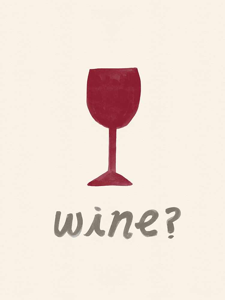 Wine Time? art print by NewLayer Studio for $57.95 CAD