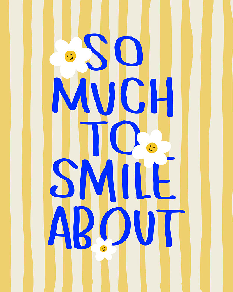 So Much to Smile About art print by Kintsugi99 for $57.95 CAD