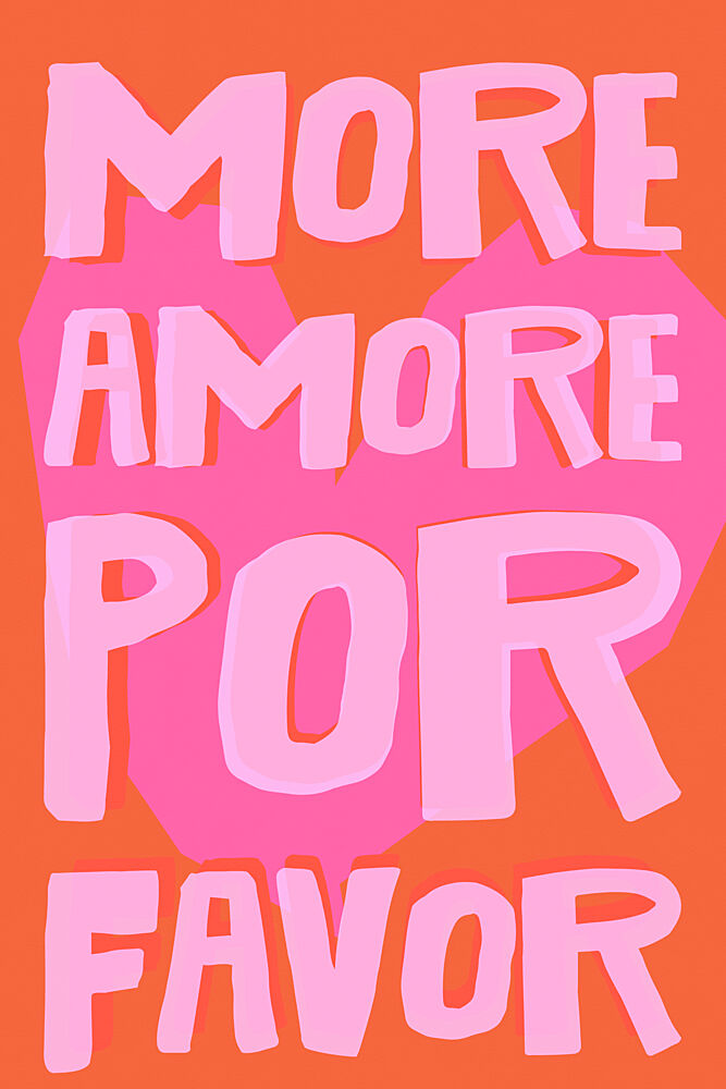 More Amore Por Favor art print by Treechild for $57.95 CAD