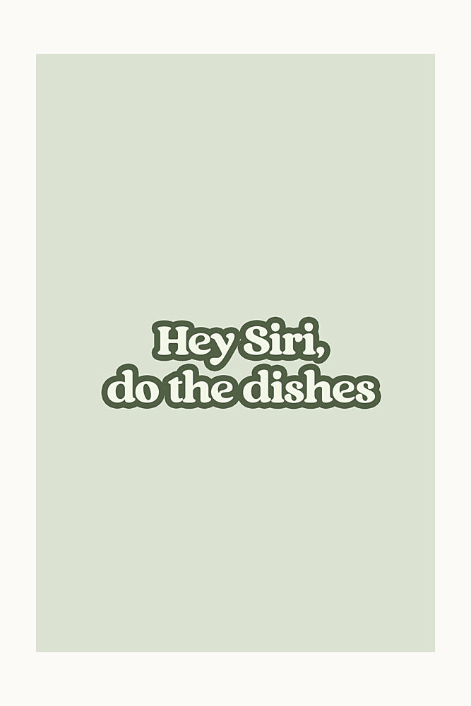 Siri Dishes Command art print by Treechild for $57.95 CAD
