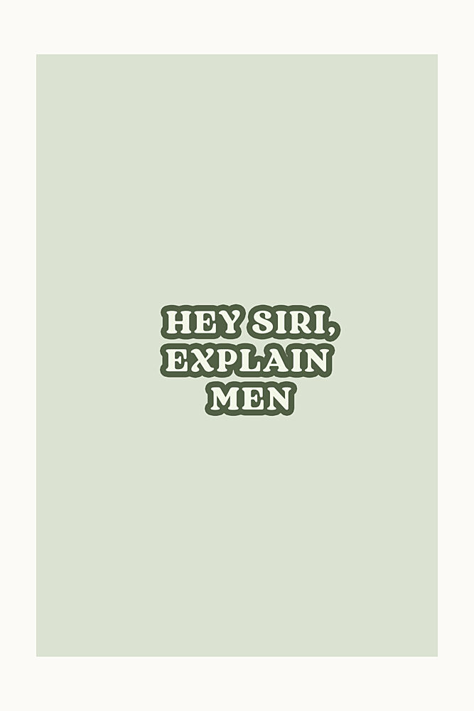 Humorous Explain Men art print by Treechild for $57.95 CAD