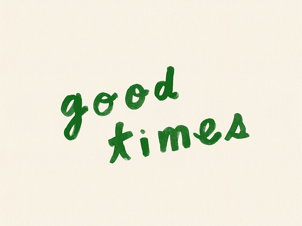 Good Times Script art print by NewLayer Studio for $57.95 CAD