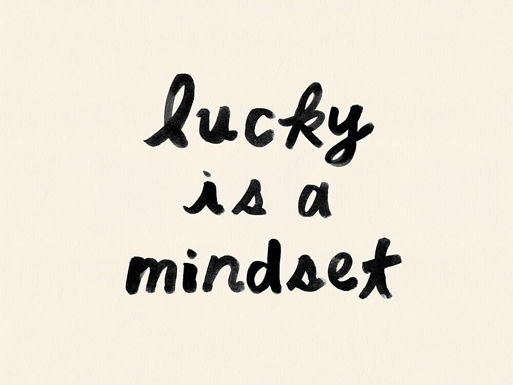 Lucky Mindset Quote art print by NewLayer Studio for $57.95 CAD