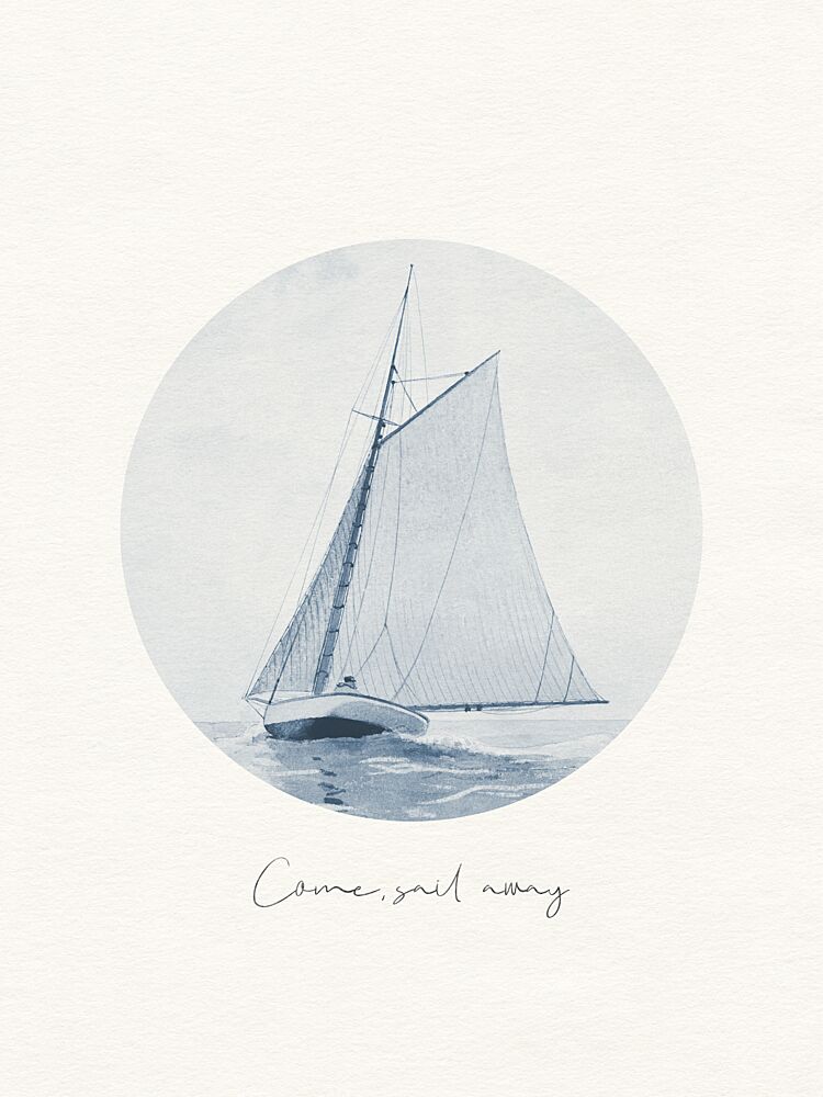Come Sail Away art print by Wild Violets for $57.95 CAD