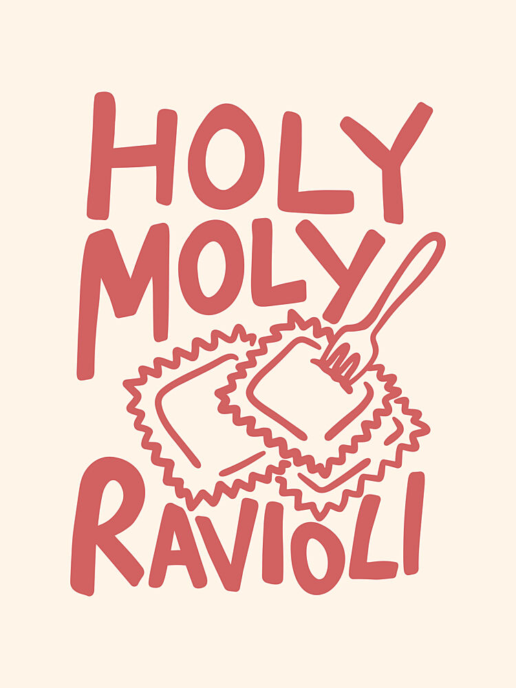 Holy Moly Ravioli art print by Mathieu for $57.95 CAD