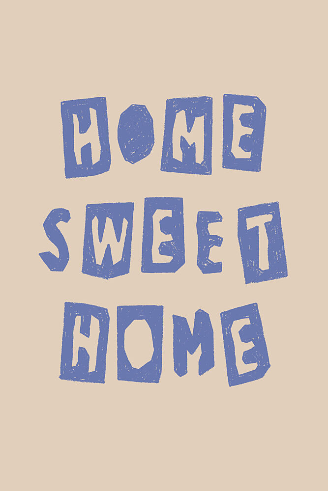 Home Sweet Home art print by Melloi Art Prints for $57.95 CAD