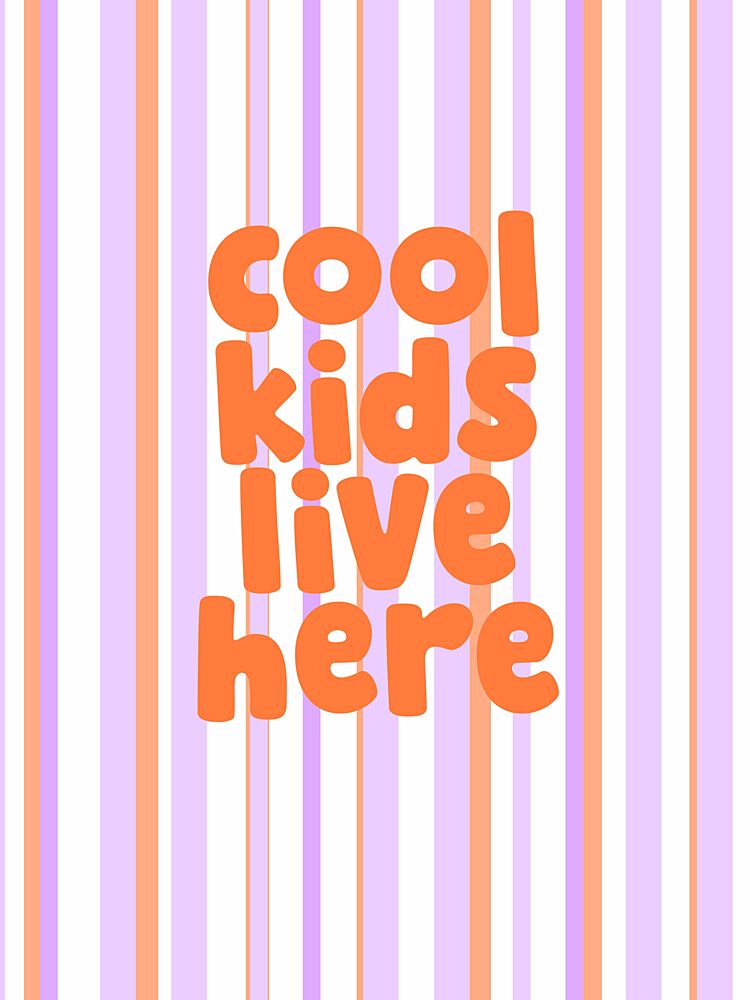 Cool Kids Live Here art print by Thea.candles@outlook.com for $57.95 CAD