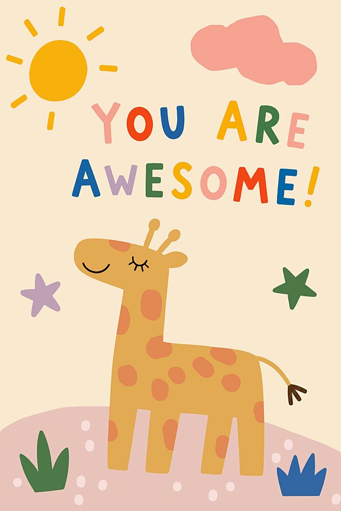 You Are Awesome Giraffe art print by Treechild for $57.95 CAD