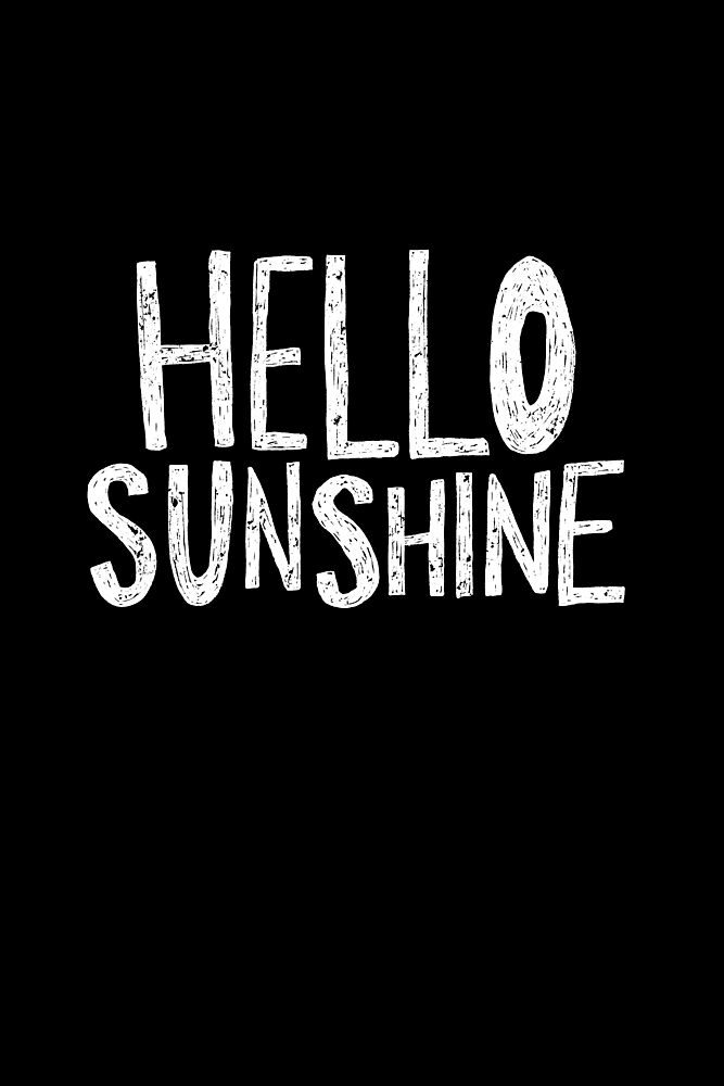 Hello Sunshine Quote art print by Hello Elsbeth for $57.95 CAD