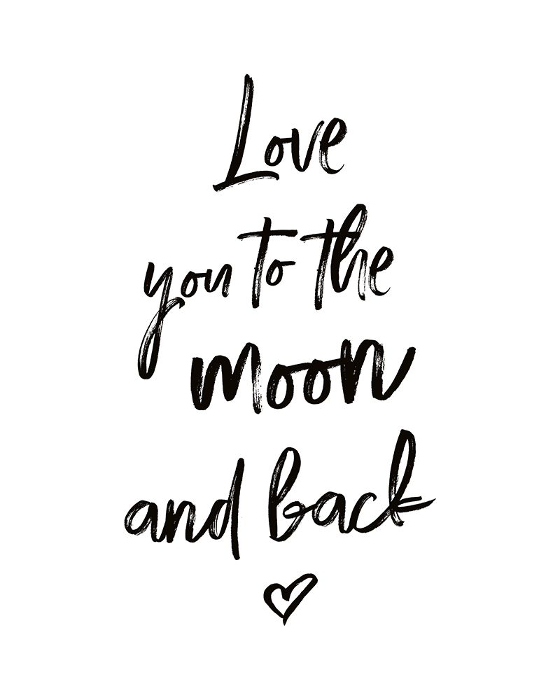 Love You to the Moon and Back art print by Atelier B Art Studio for $57.95 CAD