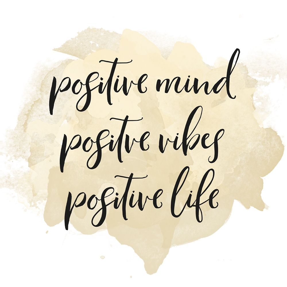 POSITIVE MIND POSITIVE VIBES... art print by Atelier B Art Studio for $57.95 CAD