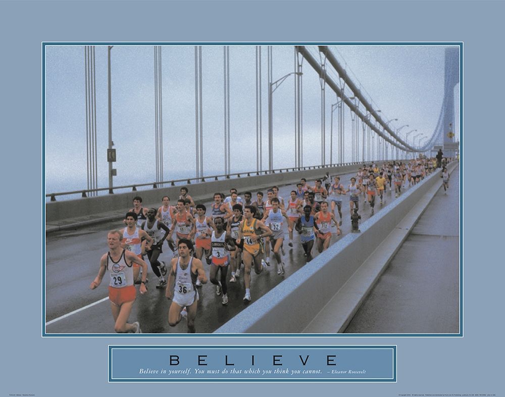 Believe - NYC Marathon art print by Unknown for $57.95 CAD