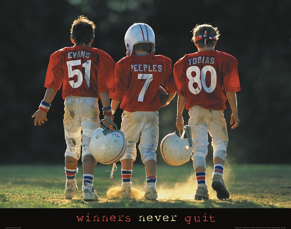 Winners Never Quit - Football art print by Unknown for $57.95 CAD