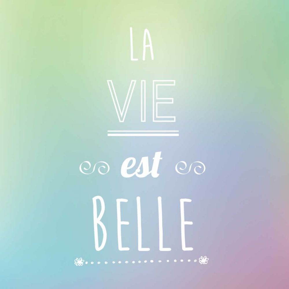 La vie est belle art print by BRAUN Studio for $57.95 CAD
