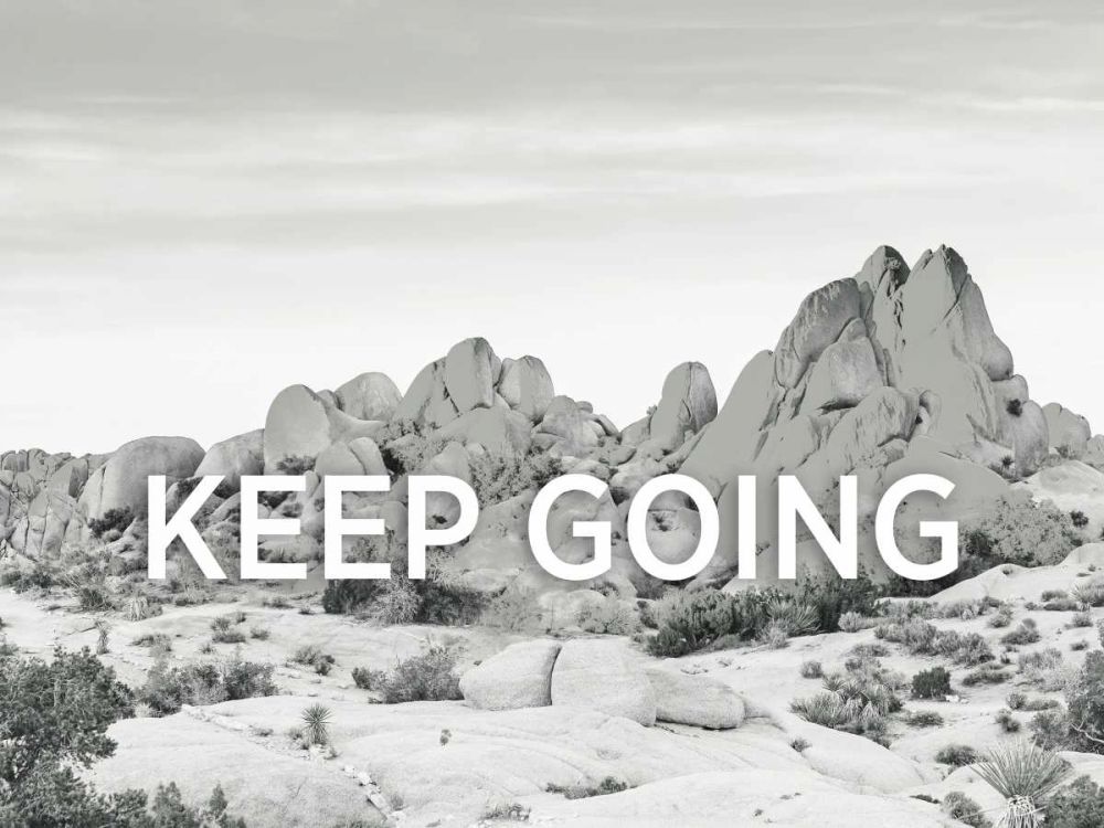 Keep Going art print by BRAUN Studio for $57.95 CAD