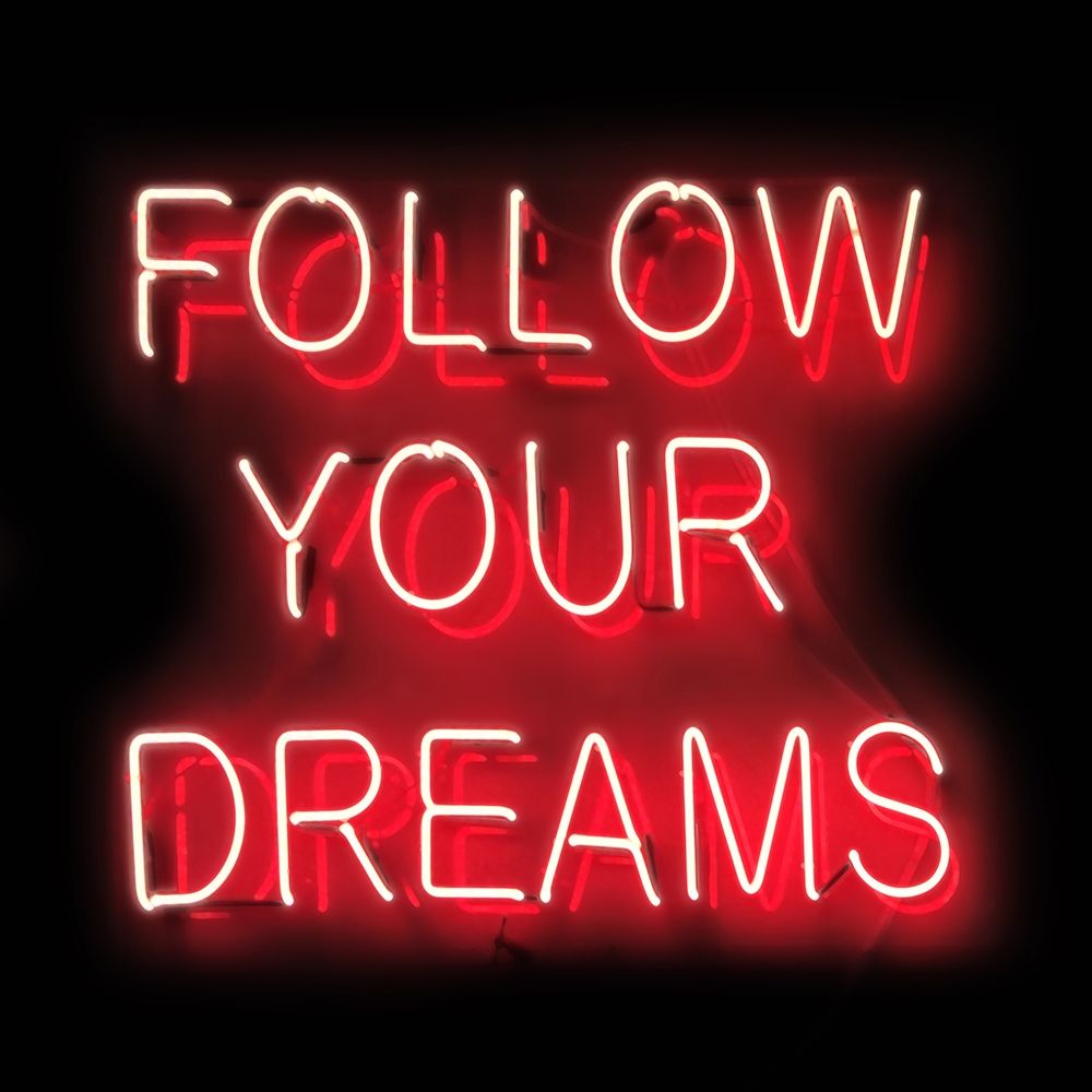 Neon Follow Your Dreams RB art print by Hailey Carr for $57.95 CAD