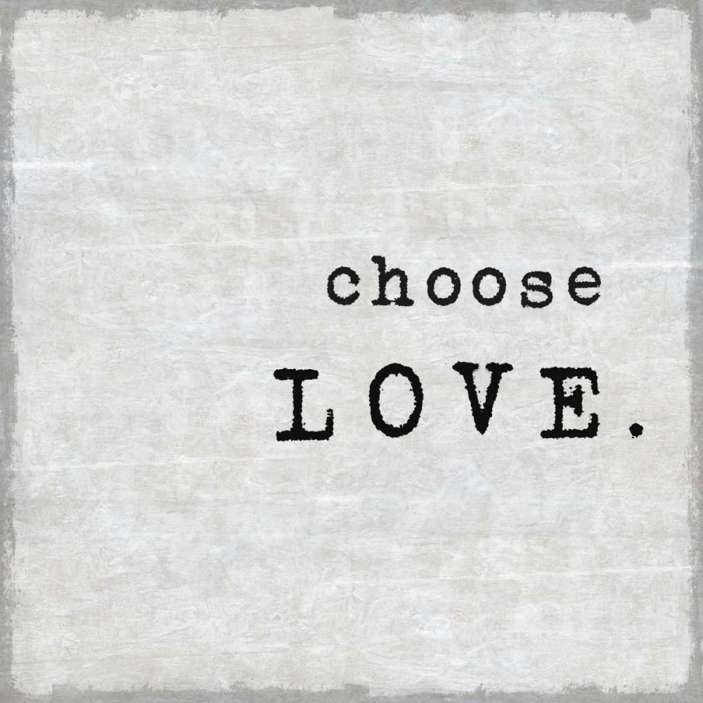 Choose Love art print by Jamie MacDowell for $57.95 CAD