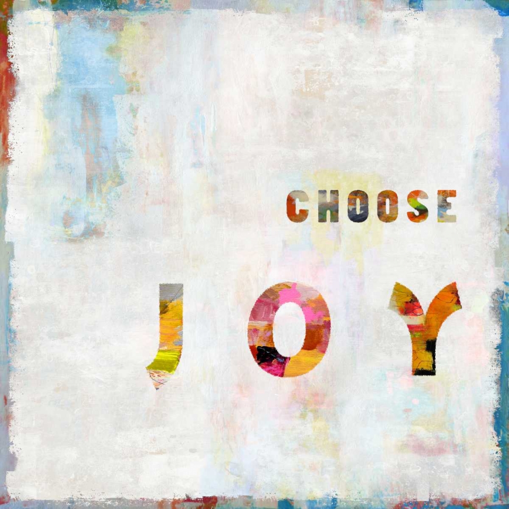 Choose Joy In Color art print by Jamie MacDowell for $57.95 CAD