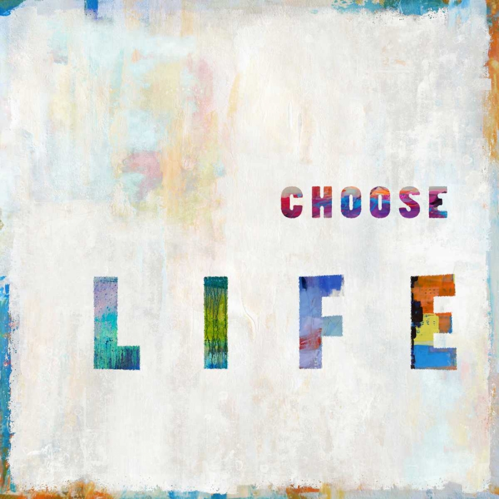 Choose Life In Color art print by Jamie MacDowell for $57.95 CAD