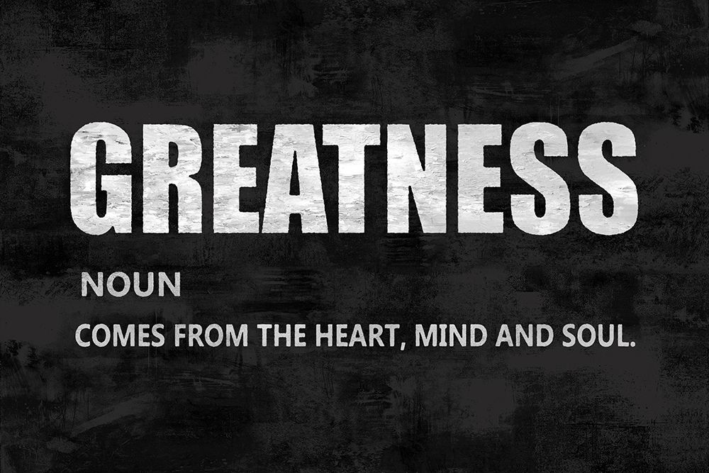 Greatness on Black art print by Jamie MacDowell for $57.95 CAD
