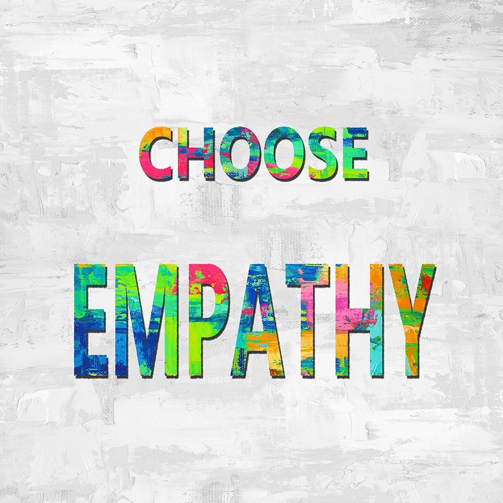 Choose Empathy in Color art print by Jamie MacDowell for $57.95 CAD