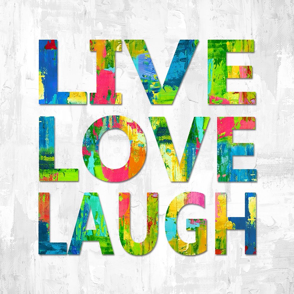 Live Love Laugh art print by Jamie MacDowell for $57.95 CAD