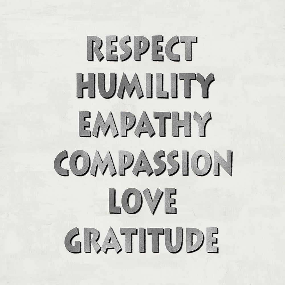 Respect Humility Empathy art print by Jamie MacDowell for $57.95 CAD