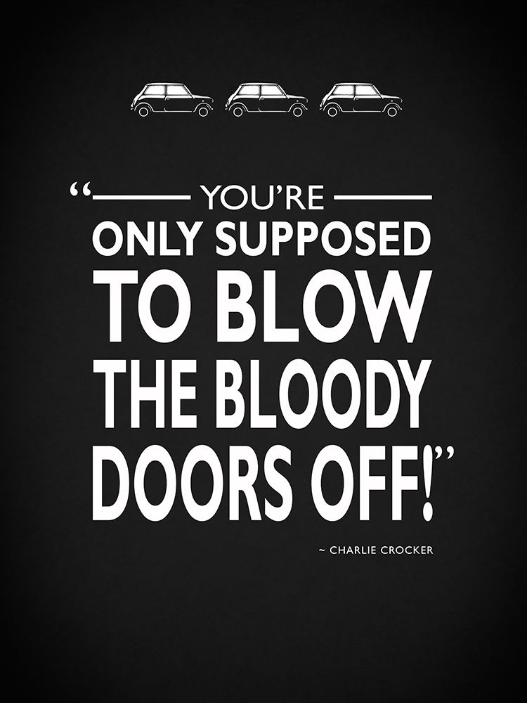 Italian Job Doors Off art print by Mark Rogan for $57.95 CAD
