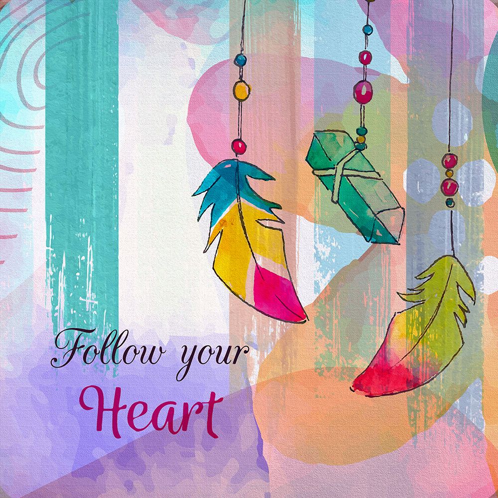 Follow Your Heart art print by Ronald Bolokofsky for $57.95 CAD