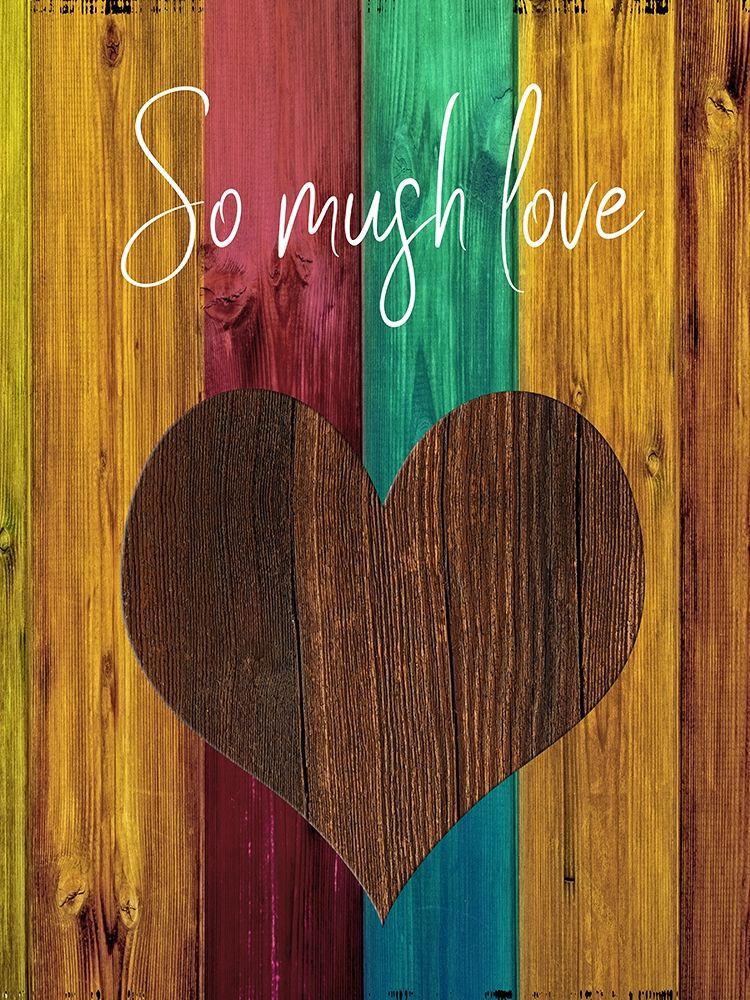 So Much Love art print by Jamie Phillip for $57.95 CAD