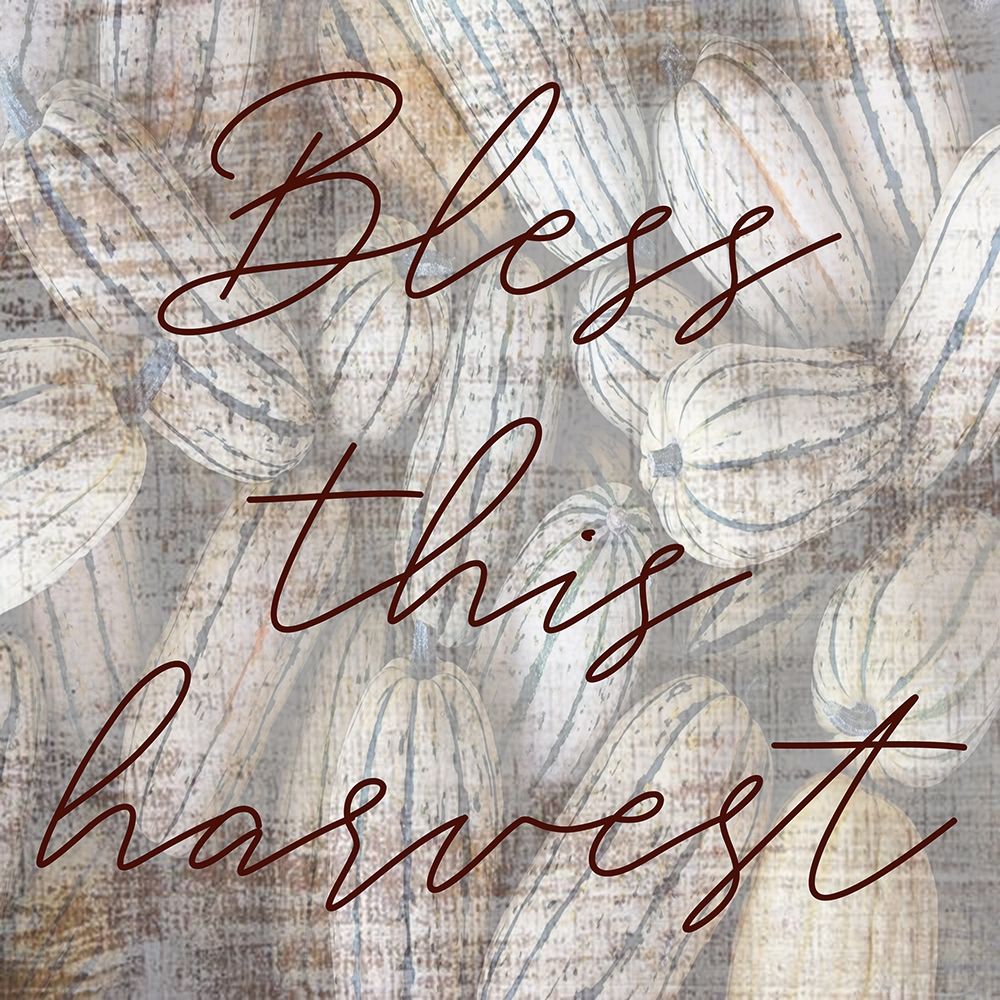 Bless This Harvest art print by Jamie Phillip for $57.95 CAD