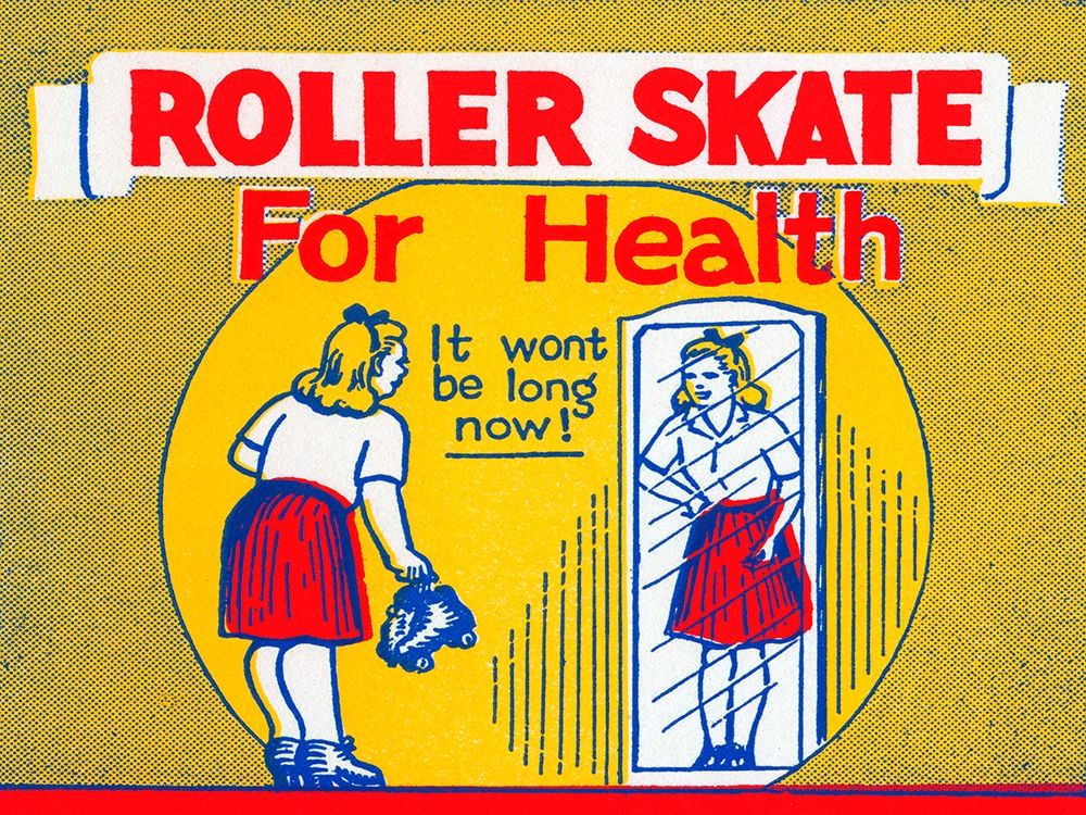Roller Skate for Health art print by Retrorollers for $57.95 CAD