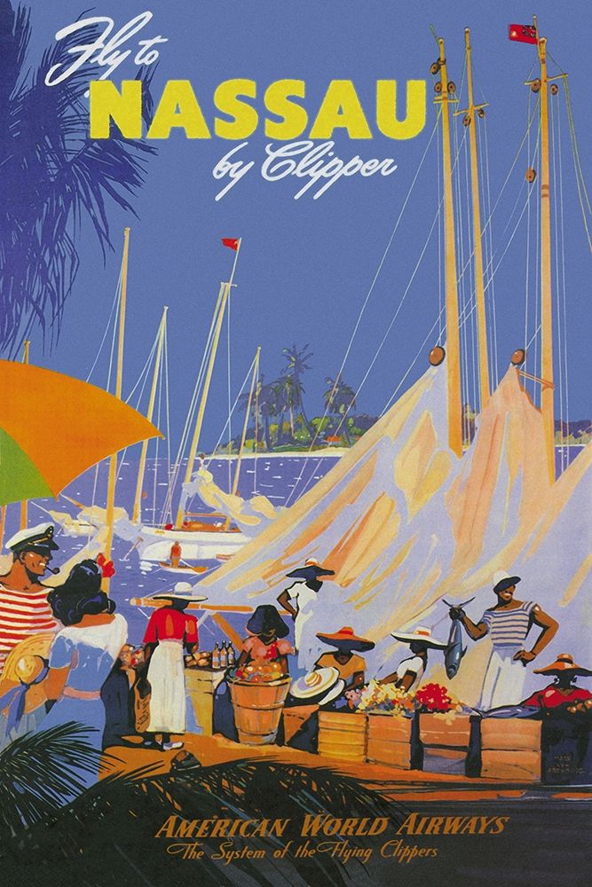 Fly to Nassau by Clipper art print by Von Arenburg for $57.95 CAD