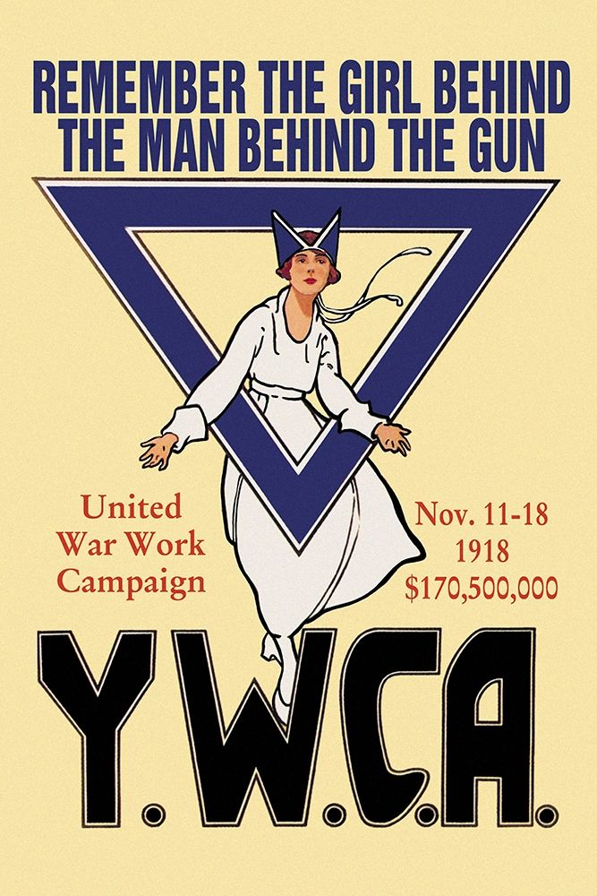 Remember the Girl Behind the Man Behind the Gun art print by Unknown for $57.95 CAD