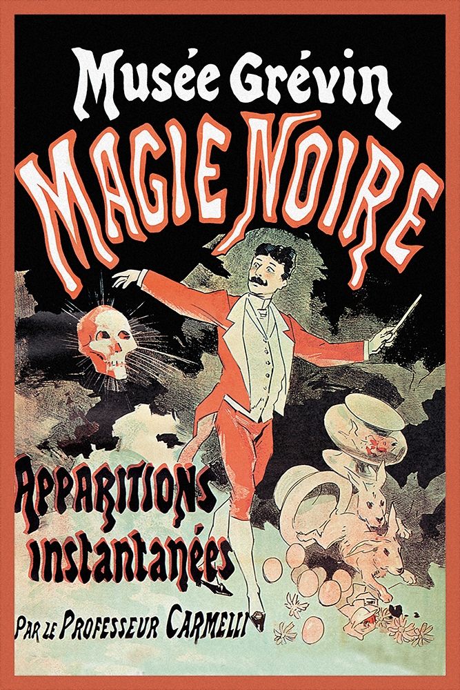 Magicians: Musee Grevin Magie Noire: Apparitions Instantanees par le Professeur Carmelli art print by Jules Cheret for $57.95 CAD
