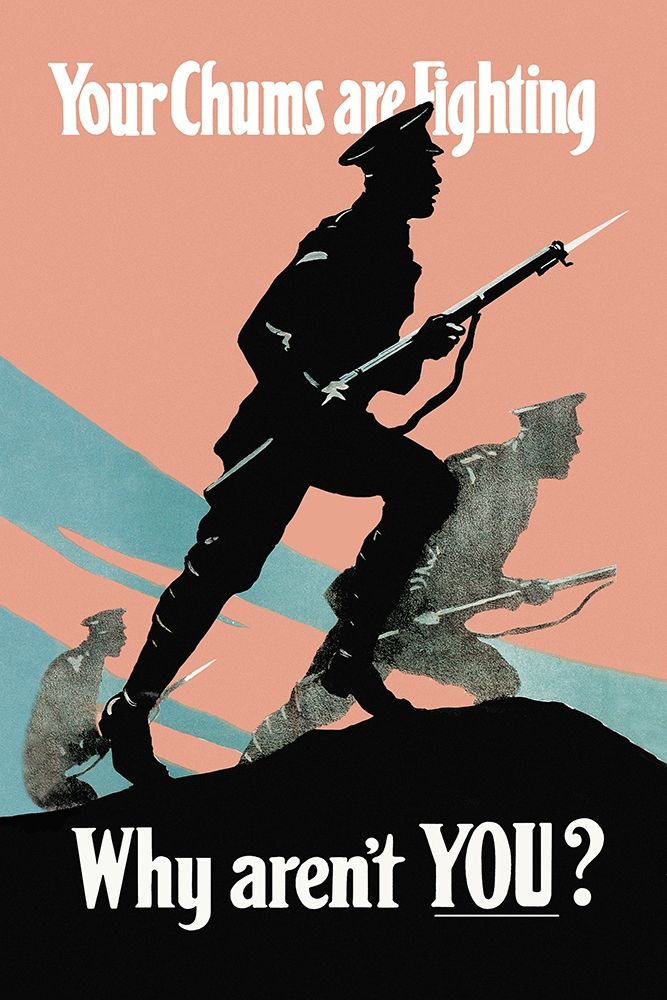 WWI: Your Chums Are Fighting; Why Arent You? art print by P.E. Nobbs for $57.95 CAD