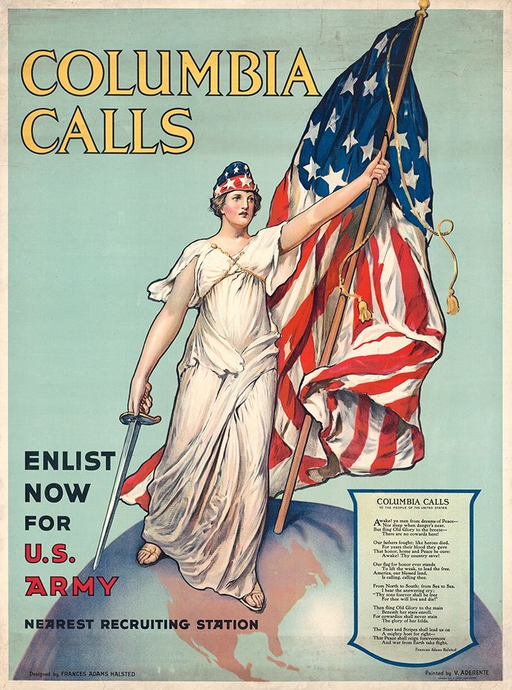 Columbia Calls--Enlist Now for U.S. Army, ca. 1916 art print by Frances Adams Halsted for $57.95 CAD